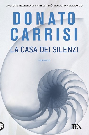 La casa dei silenzi : romanzo | Donato Carrisi (1973-....). Auteur
