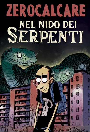 Nel nido dei serpenti | Zerocalcare (1983-....). Auteur