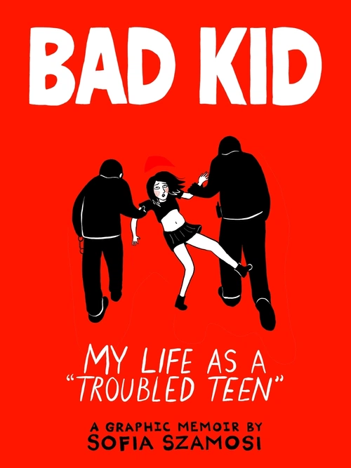 Couverture de Bad kid : my life as a 