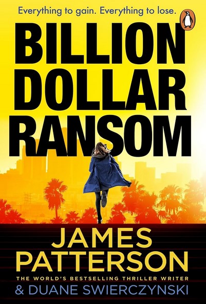 Billion dollar ransom | James Patterson (1947-....). Auteur