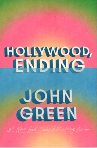 Hollywood, ending | John Green (1977-....). Auteur