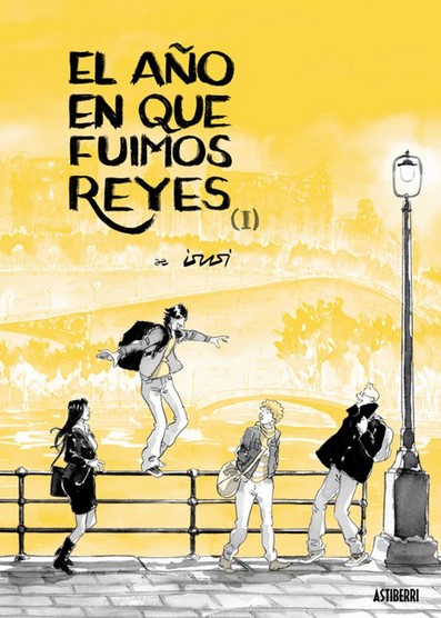 El año en que fuimos Reyes. 1 | Javier de Isusi (1972-....). Auteur