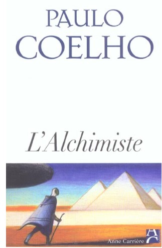 L'alchimiste | Paulo Coelho (1947-....)