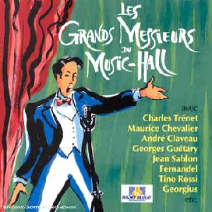 Les Grands messieurs du Music-Hall : 1930-1943 | 