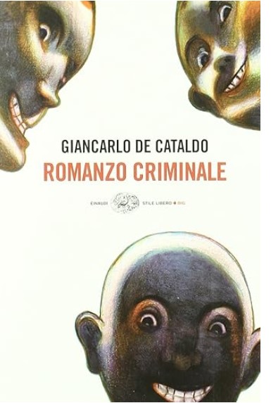Romanzo criminale | Giancarlo De Cataldo (1956-....). Auteur