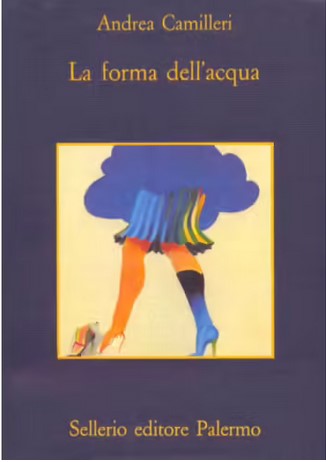 La forma dell'acqua | Andrea Camilleri (1925-....)