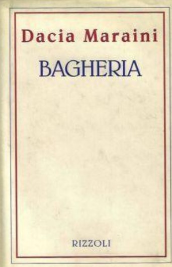 Bagheria | Dacia Maraini (1936-....). Auteur