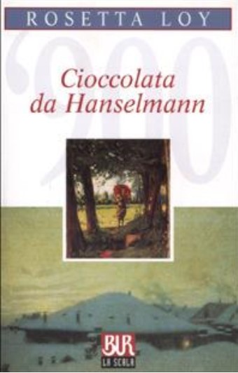 Cioccolata da Hanselmann | Rosetta Loy (1931-....)
