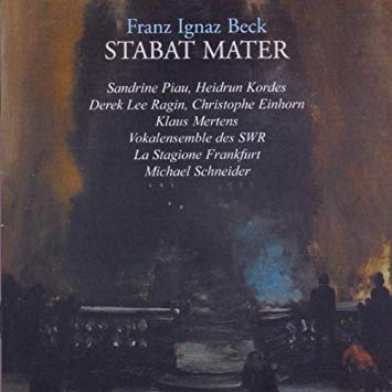 Stabat Mater | Franz Ignaz Beck (1734-1809)