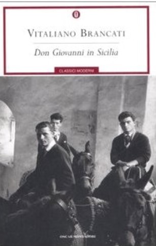 Don Giovanni in Sicilia | Vitaliano  Brancati (1907-1954). Auteur