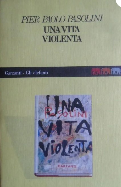 Una vita violenta | Pier Paolo Pasolini (1922-1975). Auteur