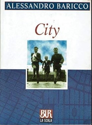 City | Alessandro Baricco (1958-....)