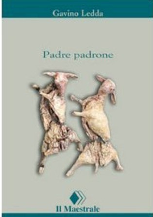 Padre padrone | Gavino Ledda (1938-....). Auteur
