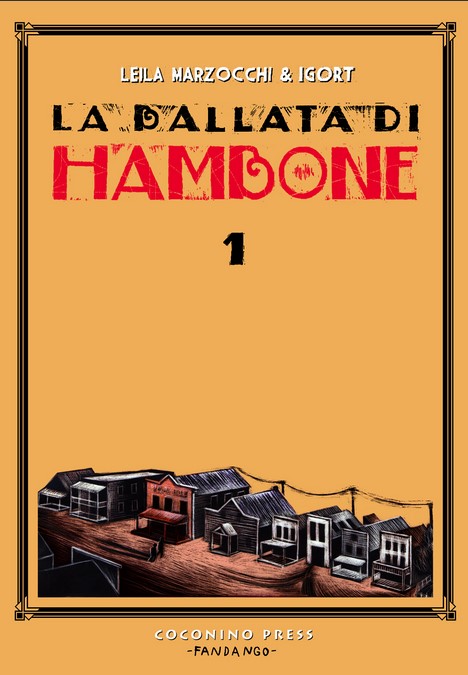 La ballata di Hambone. 1 | Igort (1958-....). Auteur