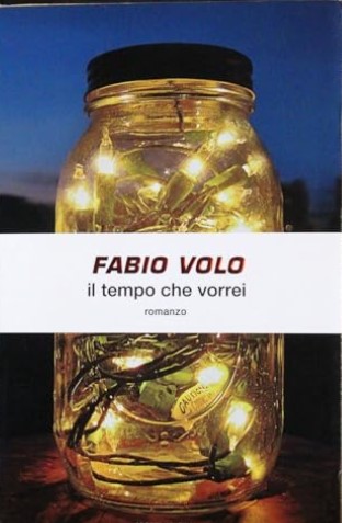 Il tempo che vorrei | Fabio Volo (1972-....). Auteur