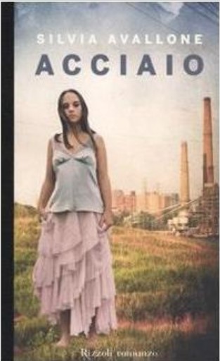 Acciaio | Silvia Avallone (1984-....). Auteur