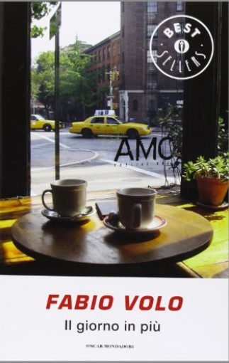 Il giorno in più | Fabio Volo (1972-....). Auteur