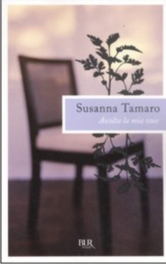 Ascolta la mia voce | Susanna Tamaro (1957-....). Auteur