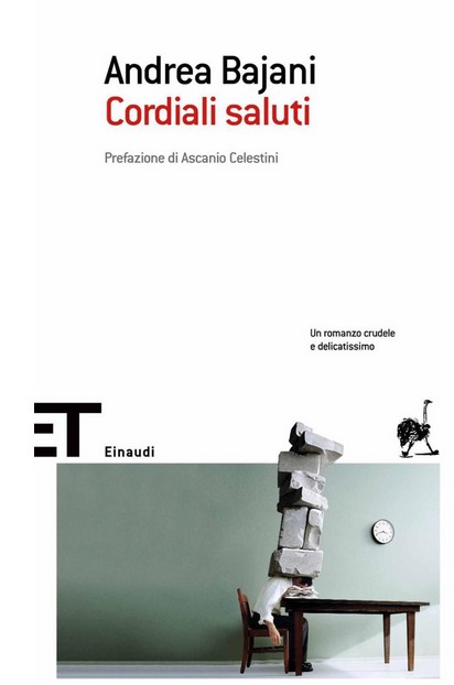 Cordiali saluti | Andrea Bajani (1975-....). Auteur