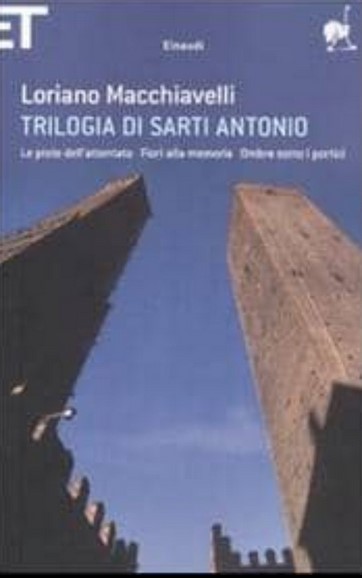 Trilogia di Sarti Antonio | Loriano Macchiavelli (1934-....). Auteur