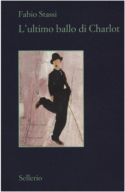 L'ultimo ballo di Charlot | Fabio Stassi (1962-....). Auteur
