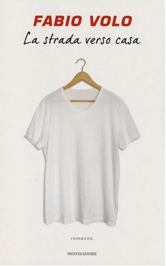 La strada verso casa | Fabio Volo (1972-....). Auteur