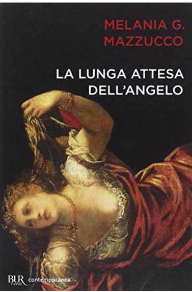 La lunga attesa dell'angelo | Melania G. Mazzucco (1966-....). Auteur