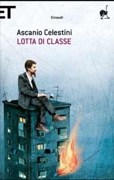 Lotta di classe | Ascanio Celestini (1972-....). Auteur