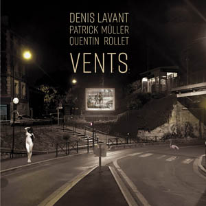 Vents | Denis Lavant (1961-....). Interprète