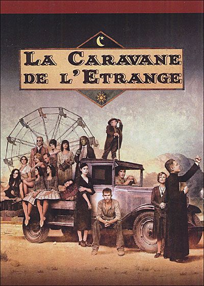 La  caravane de l'étrange = Carnivàle. Saison 1 | 