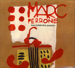 Son éphémère passion | Marc Perrone (1951-....)