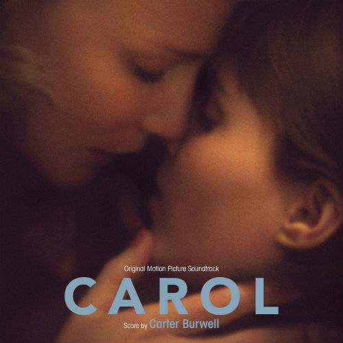 Carol : bande originale du film de Todd Haynes | 