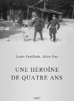 Une héroïne de quatre ans de Alice Guy/Louis Feuillade