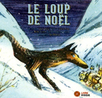 Le loup de Noël | Claude Aubry (1914-1984). Auteur