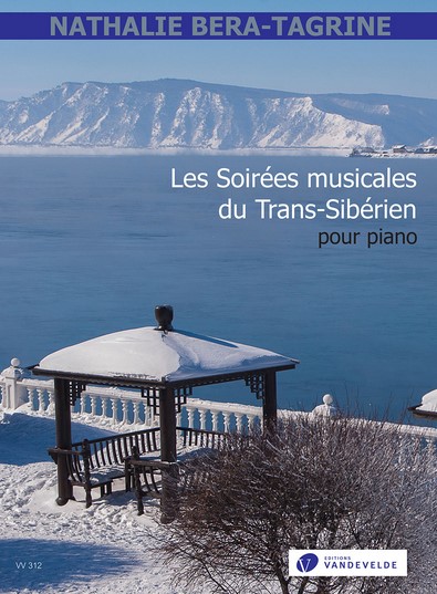 Les soirées musicales du Trans-Sibérien : pour piano | Nathalie Béra-Tagrine (1960-....). Compositeur