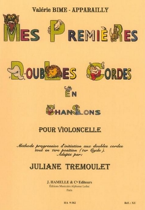 Mes premières doubles cordes en chansons : pour violoncelle | Valérie Bime-Apparailly. Auteur