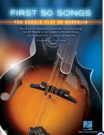First 50 songs you should play on mandolin | Fred Sokolow. Arrangeur