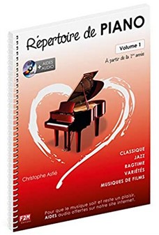 Répertoire de piano. Volume 1 : à partir de la 1ère année | Christophe Astié. Auteur