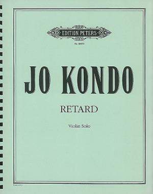 Retard : violin solo | Jo Kondo (1947-....). Compositeur