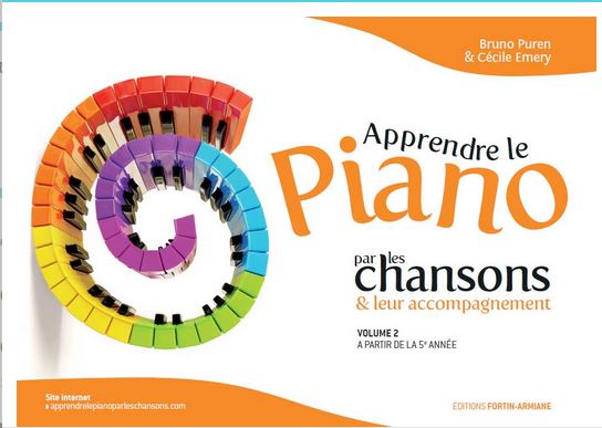 Apprendre le piano par les chansons et leur accompagnement. Vol. 2, À partir de la 5e année | Bruno Puren. Auteur