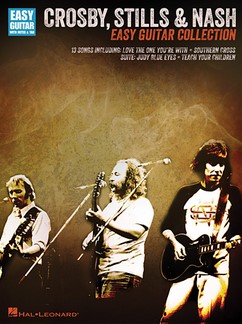 Crosby, Stills & Nash : easy guitar collection | Crosby, Stills and Nash. Compositeur