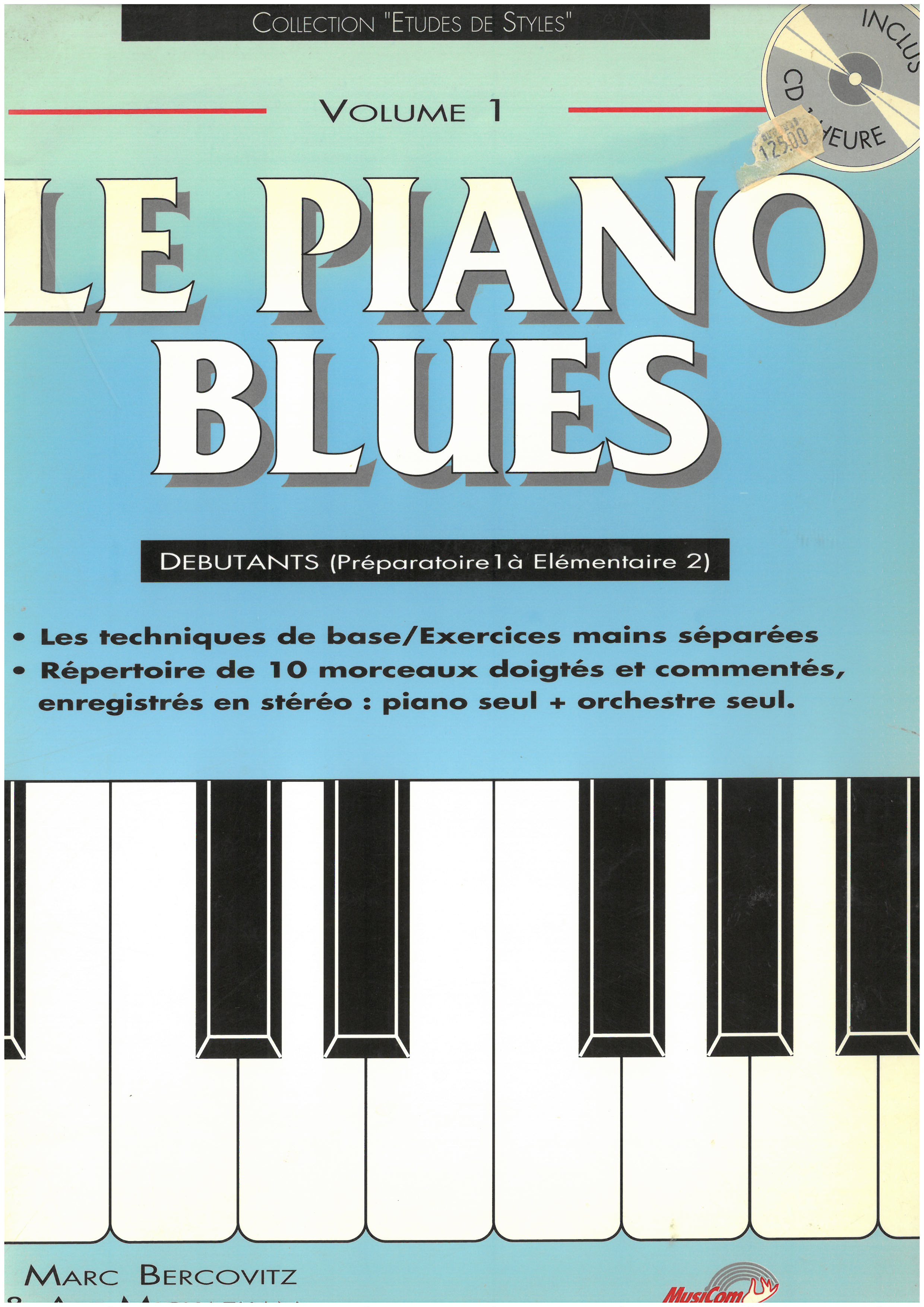 Le piano blues. Volume 1 | Marc Bercovitz. Auteur