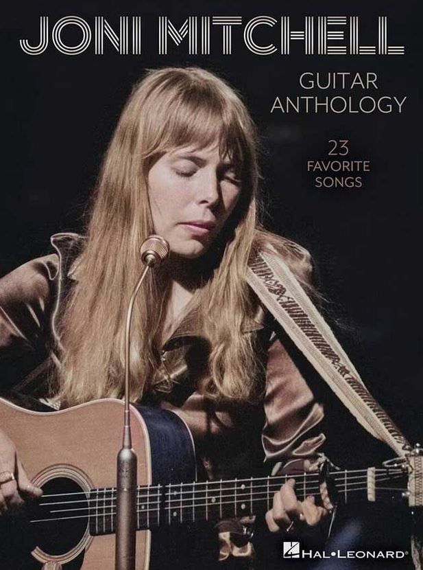 Joni Mitchell : guitar anthology : [23 favorite songs] | Joni Mitchell (1943-....). Compositeur