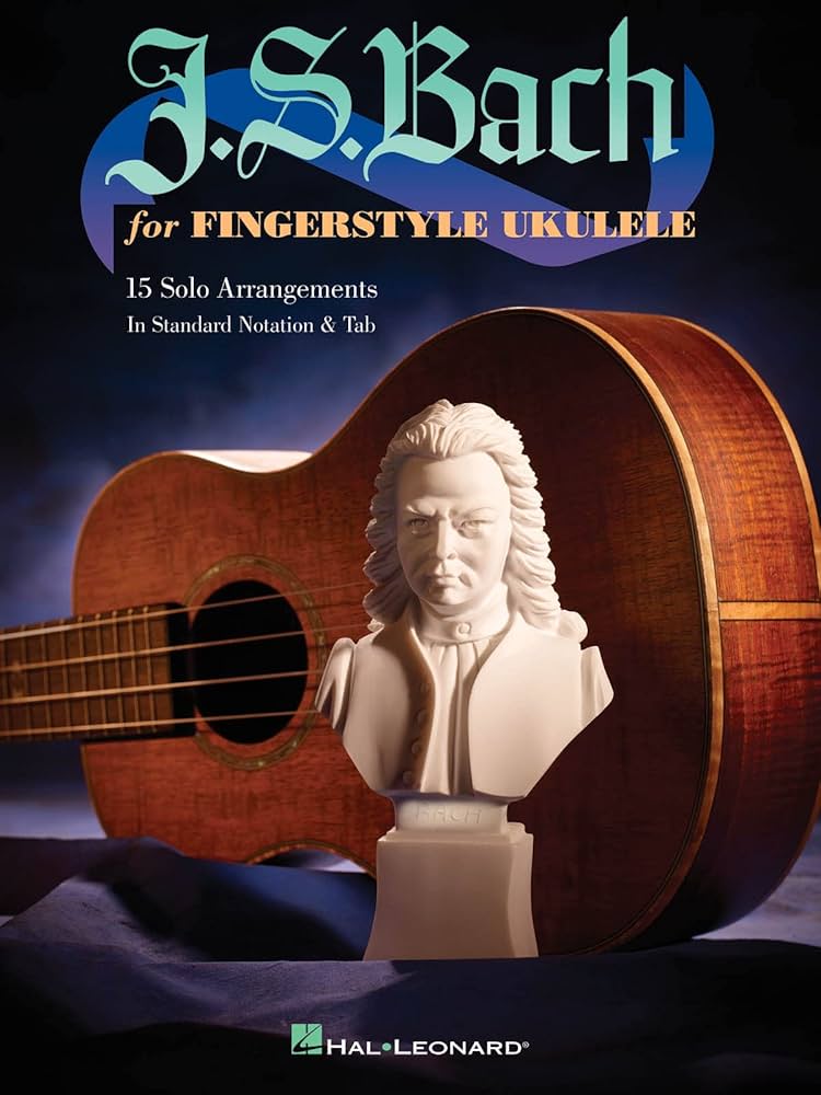 J. S. Bach : for fingerstyle ukulele | Johann Sebastian Bach (1685-1750). Compositeur