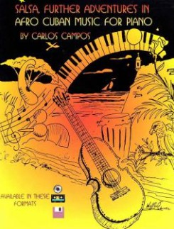 Salsa, further adventures in afro cuban music for piano | Carlos Campos (19..-....) - disc-jockey