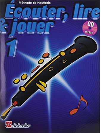 Ecouter, lire et jouer. 1 : méthode de hautbois | Nynke Jaarsma. Auteur