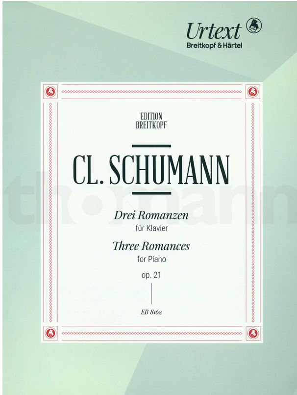 Drei Romanzen : für Klavier : op. 21 | Clara Schumann (1819-1896). Compositeur