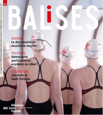 Balises : le magazine de la Bibliothèque publique d'information | Bibliothèque publique d'information (Paris). Auteur