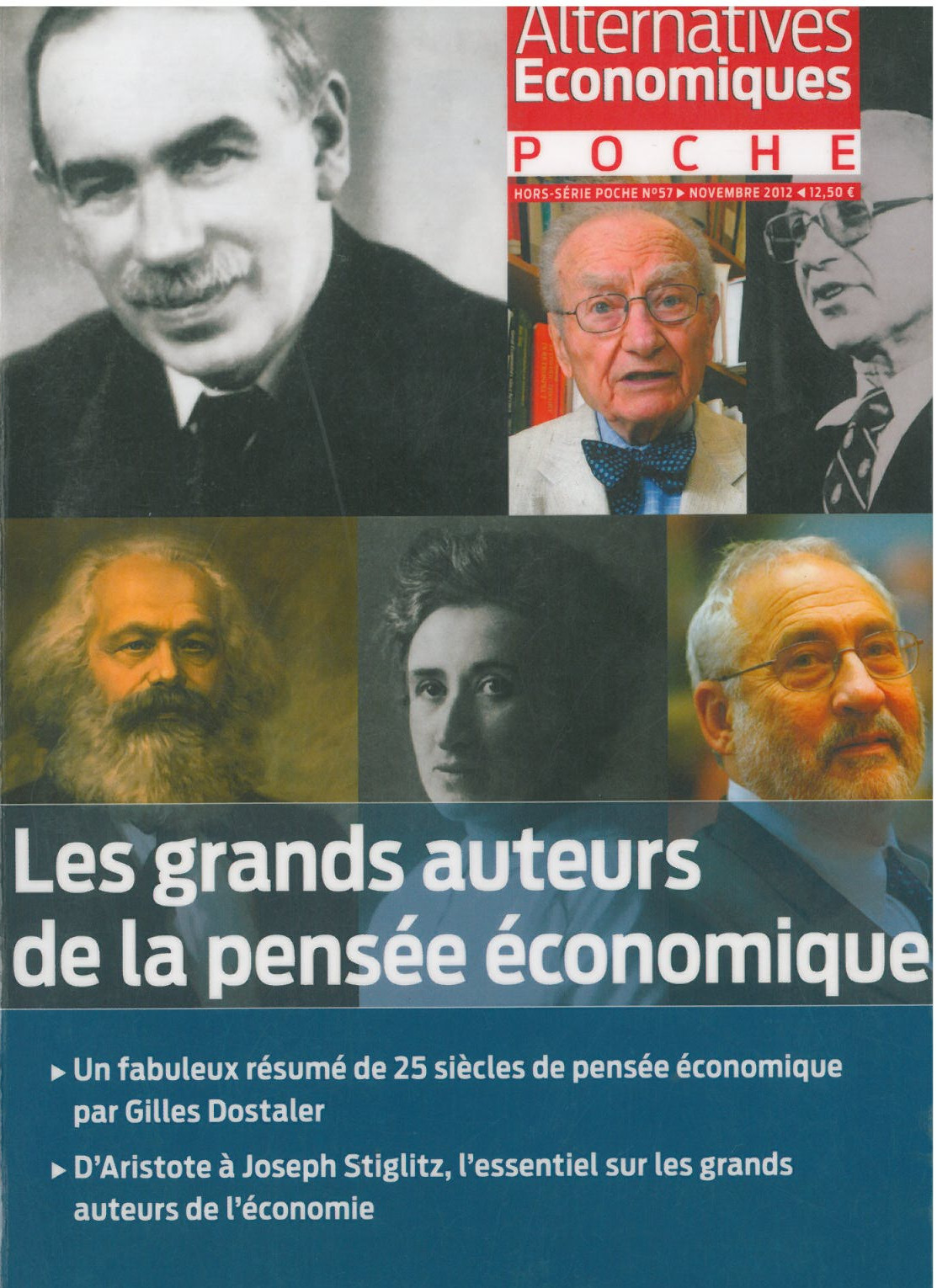 Alternatives économiques poche, hors série. . 57, Les grands auteurs de la pensée économique | Gilles Dostaler (1946-....). Auteur