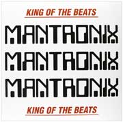 King of the beats | Mantronix. Interprète